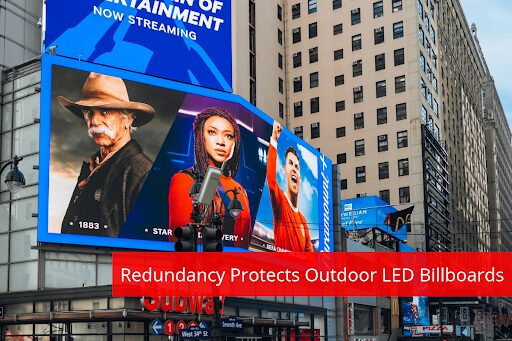 How Redundancy Protects Outdoor LED Billboards from Visible Downtime